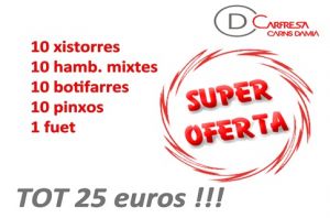 PACK 25 (10xistorres, 10 hamb.mixtes,10 pinxos, 10 botifarres i 1 fuet )