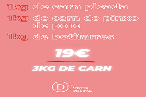 PACK 2 3KG DE CARN (1Kg carne picada + 1 Kg carne pincho cerdo + 1Kg butifarras)